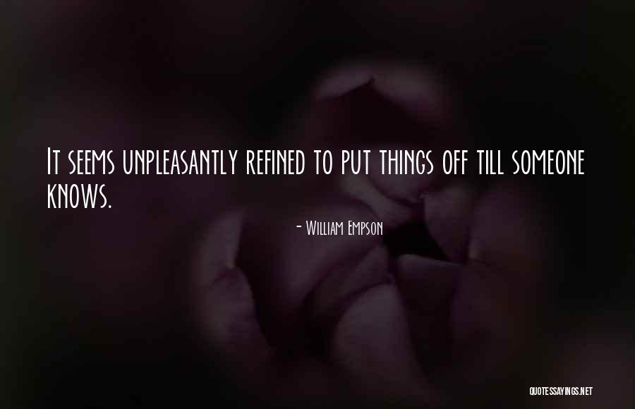 Huzaifa Ali Quotes By William Empson Huzaifa Ali Quotes By William Empson