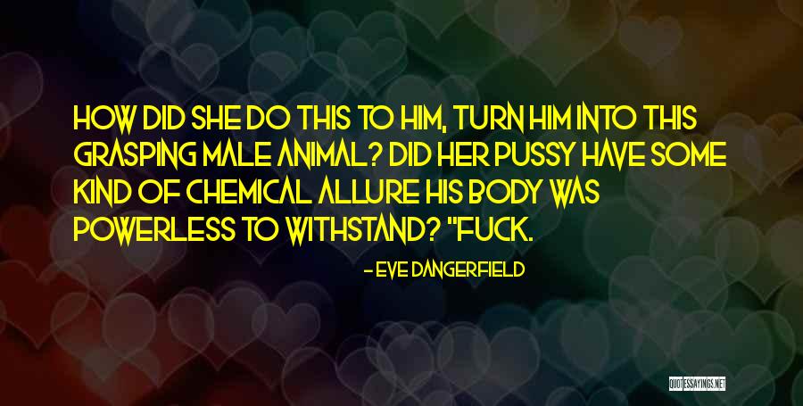 Huzur Quotes By Eve Dangerfield Huzur Quotes By Eve Dangerfield