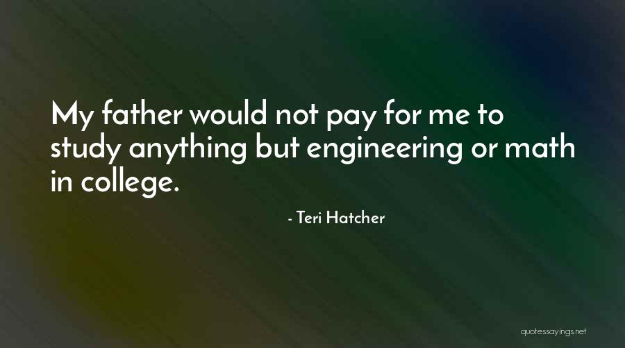 Huzur Quotes By Teri Hatcher Huzur Quotes By Teri Hatcher
