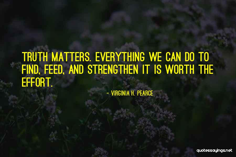 Huzura Dogru Quotes By Virginia H. Pearce Huzura Dogru Quotes By Virginia H. Pearce