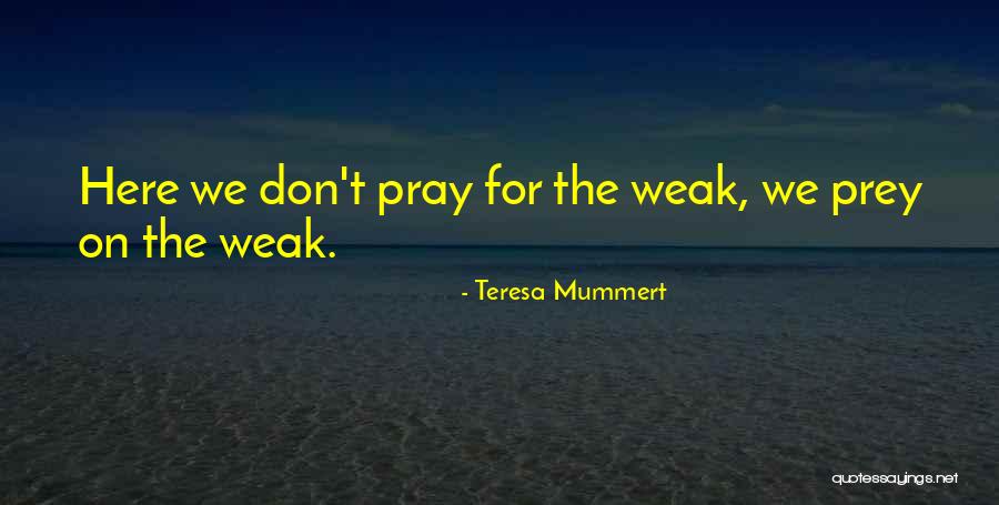 Huzursuzlugun Quotes By Teresa Mummert Huzursuzlugun Quotes By Teresa Mummert