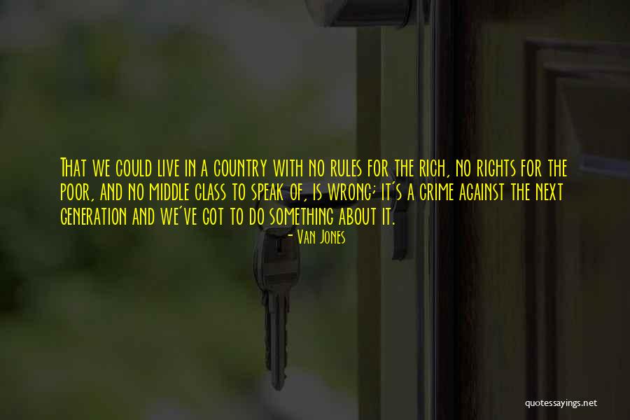 Huzzar Quotes By Van Jones Huzzar Quotes By Van Jones