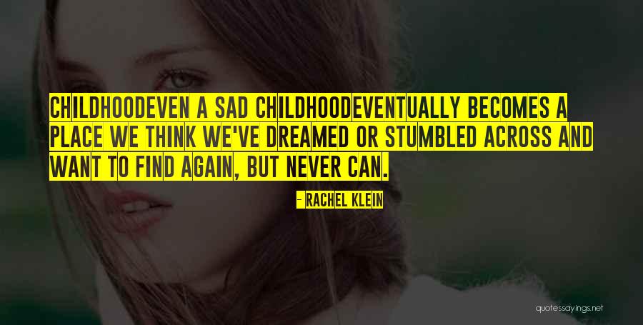 Hvert Er Quotes By Rachel Klein Hvert Er Quotes By Rachel Klein