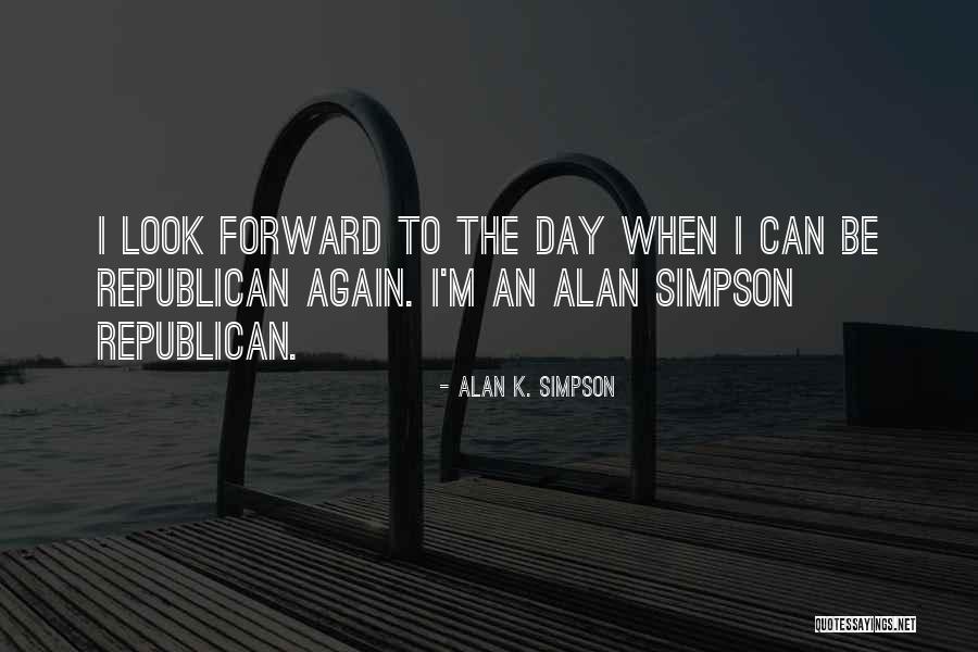 Hvistendahl Quotes By Alan K. Simpson Hvistendahl Quotes By Alan K. Simpson