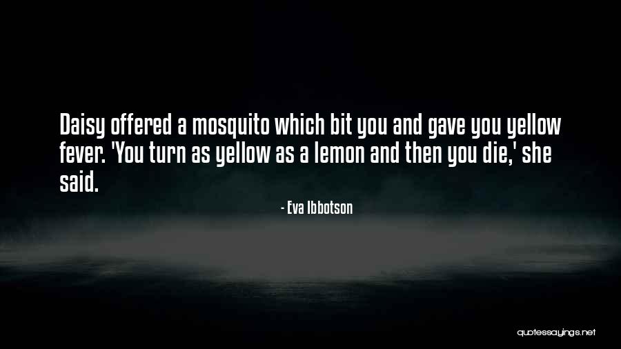 Hvistendahl Quotes By Eva Ibbotson Hvistendahl Quotes By Eva Ibbotson