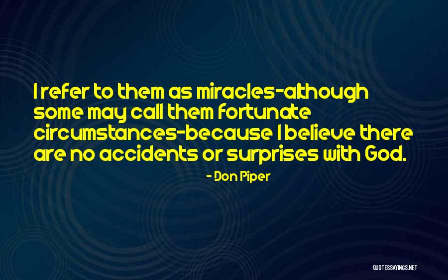 Hvita Quotes By Don Piper Hvita Quotes By Don Piper