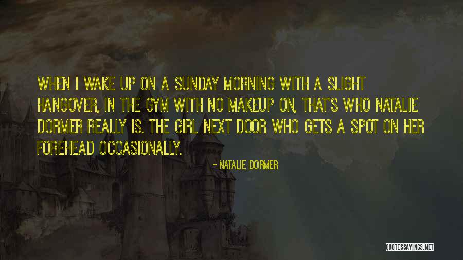 Hvor Meget Vejer Quotes By Natalie Dormer Hvor Meget Vejer Quotes By Natalie Dormer