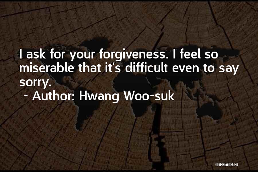 Hwang Woo-suk Quotes 2142867