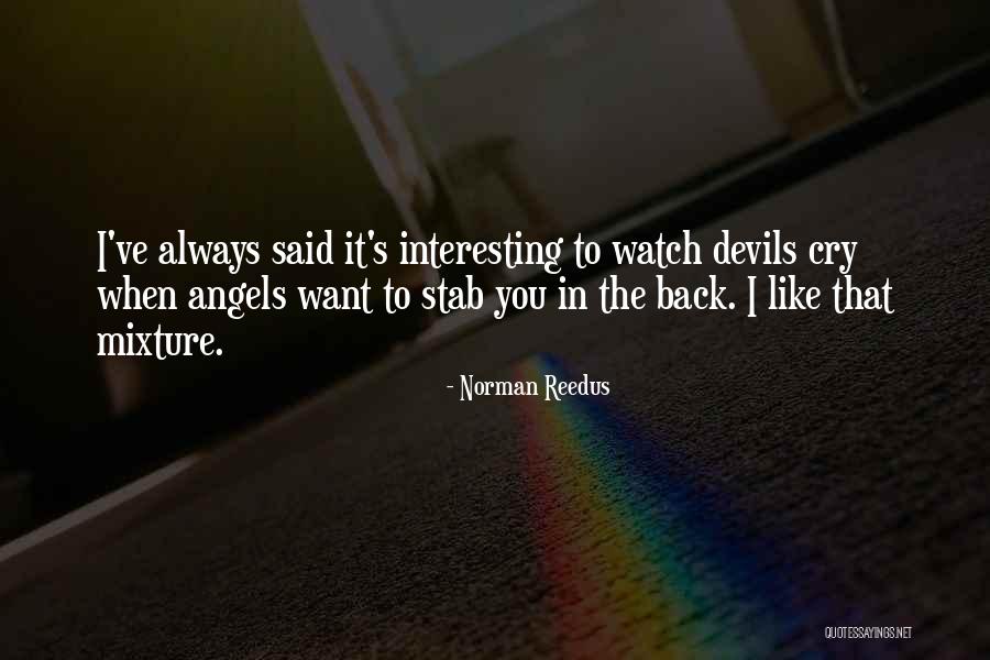Hwhy Animals Quotes By Norman Reedus Hwhy Animals Quotes By Norman Reedus