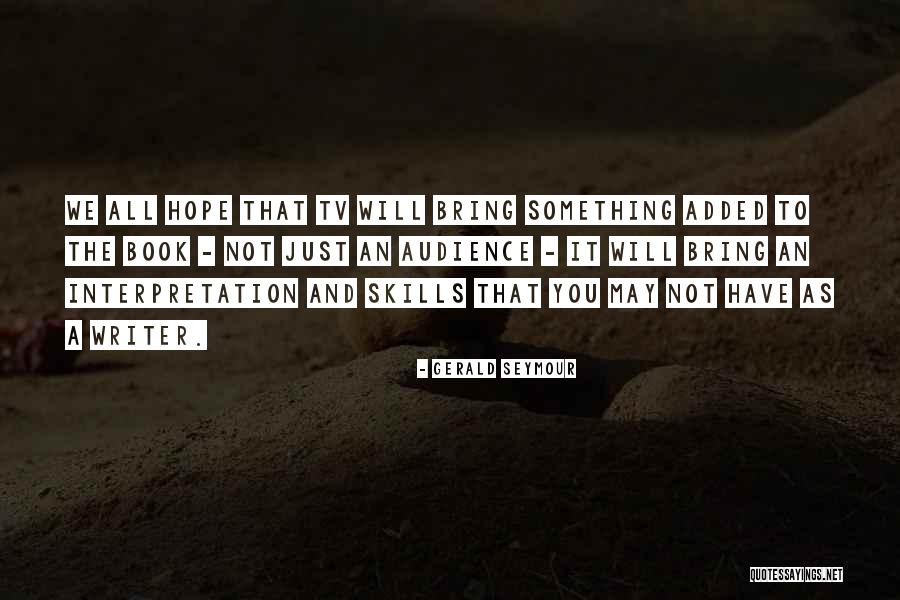 Hyades Constellation Quotes By Gerald Seymour Hyades Constellation Quotes By Gerald Seymour