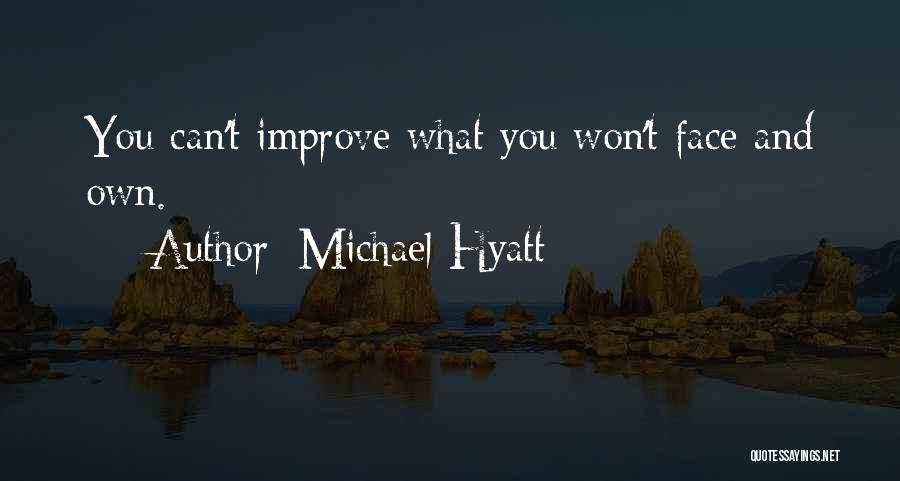 Hyatt Quotes By Michael Hyatt