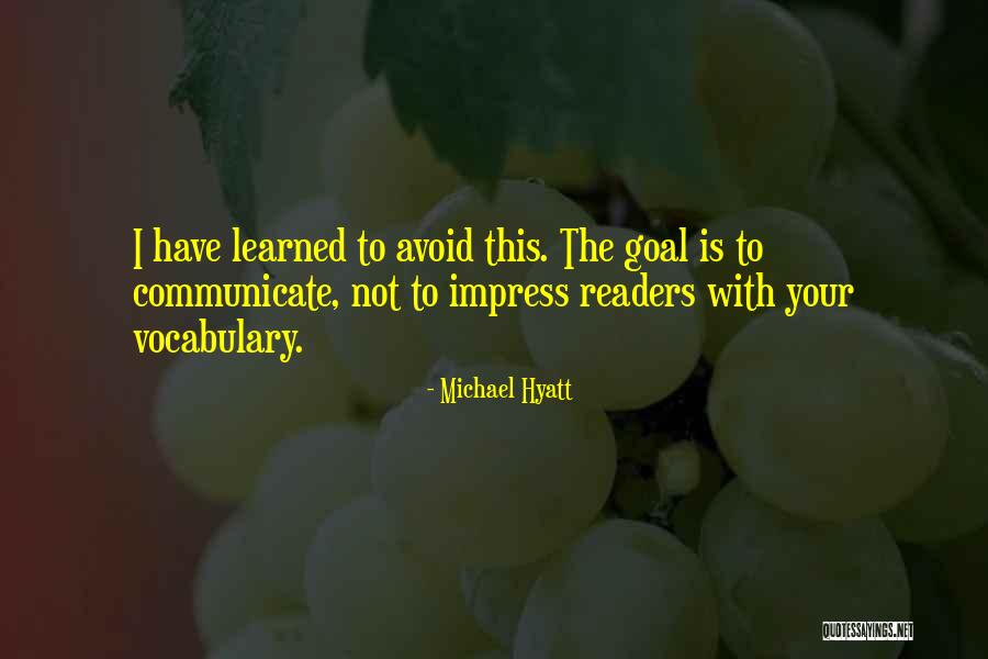 Hyatt Quotes By Michael Hyatt