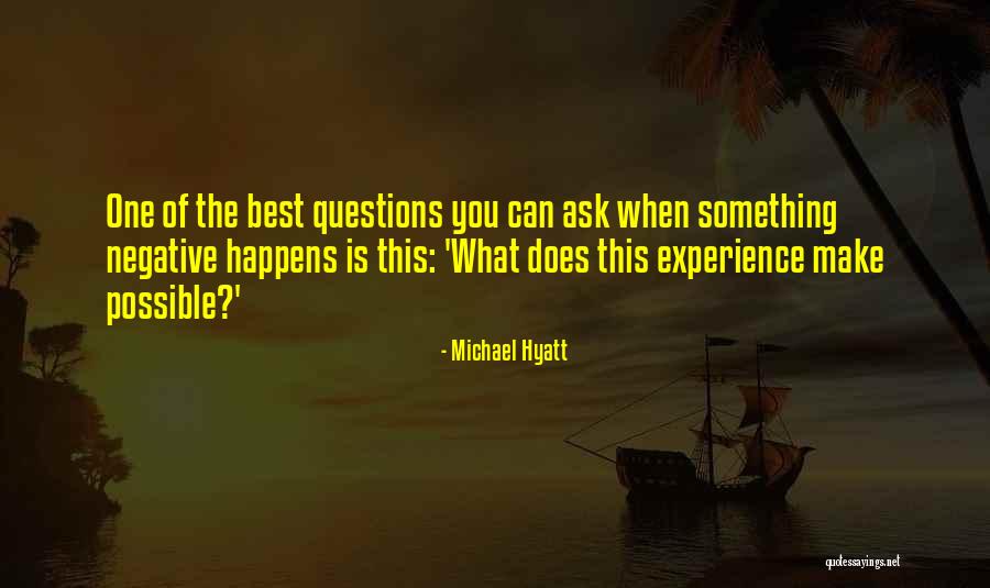 Hyatt Quotes By Michael Hyatt