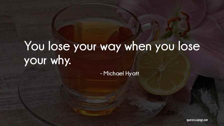 Hyatt Quotes By Michael Hyatt