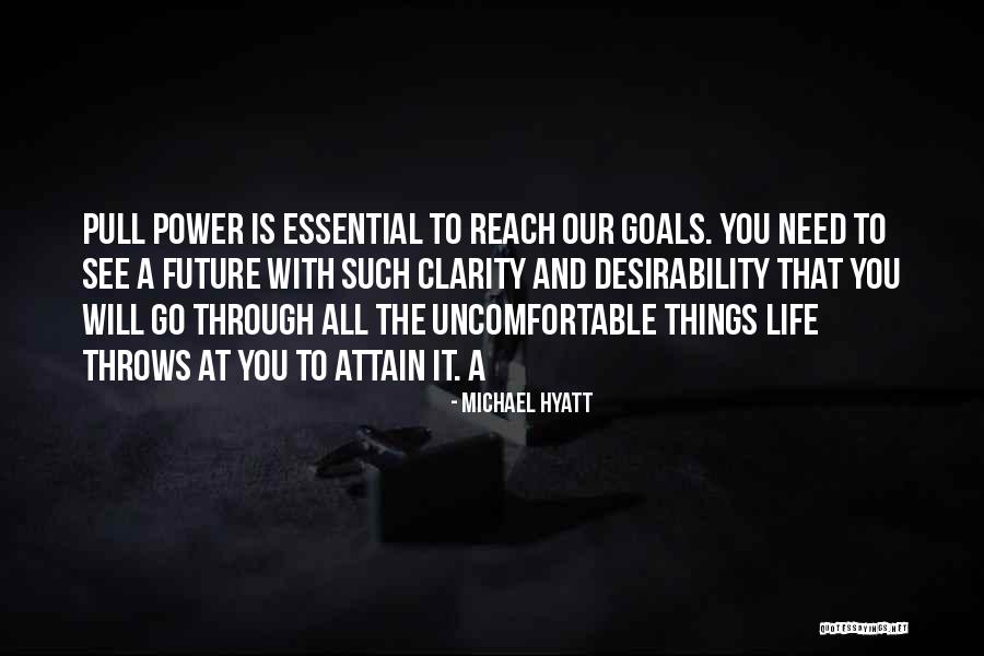 Hyatt Quotes By Michael Hyatt