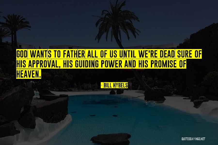 Hybels Bill Quotes By Bill Hybels Hybels Bill Quotes By Bill Hybels