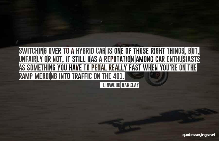 Hybrid Car Quotes By Linwood Barclay Hybrid Car Quotes By Linwood Barclay