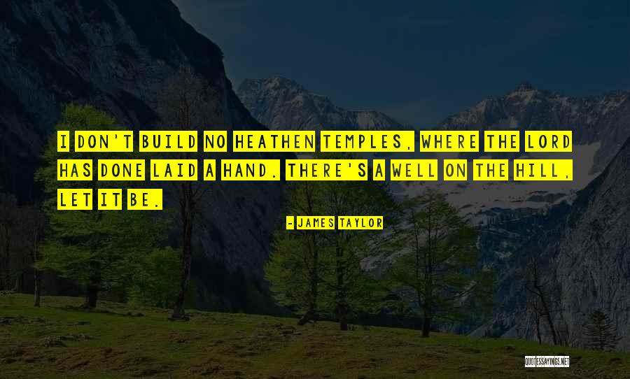 Hydarnes Quotes By James Taylor Hydarnes Quotes By James Taylor