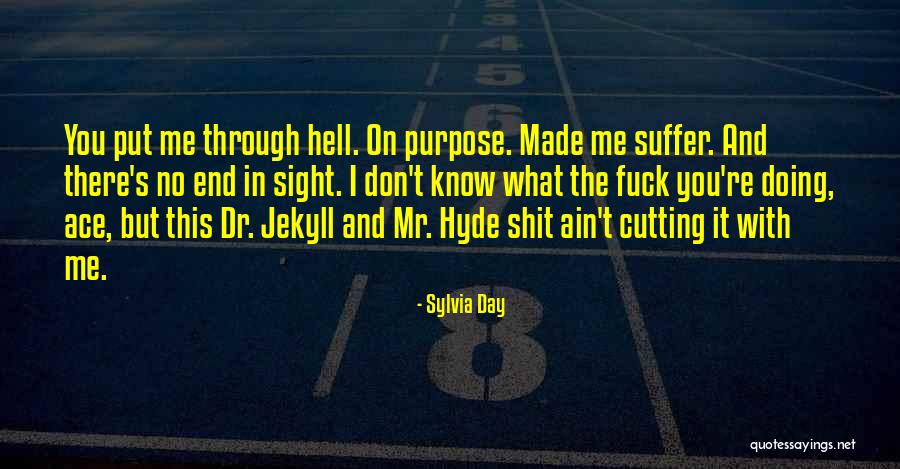 Hyde In Jekyll And Hyde Quotes By Sylvia Day