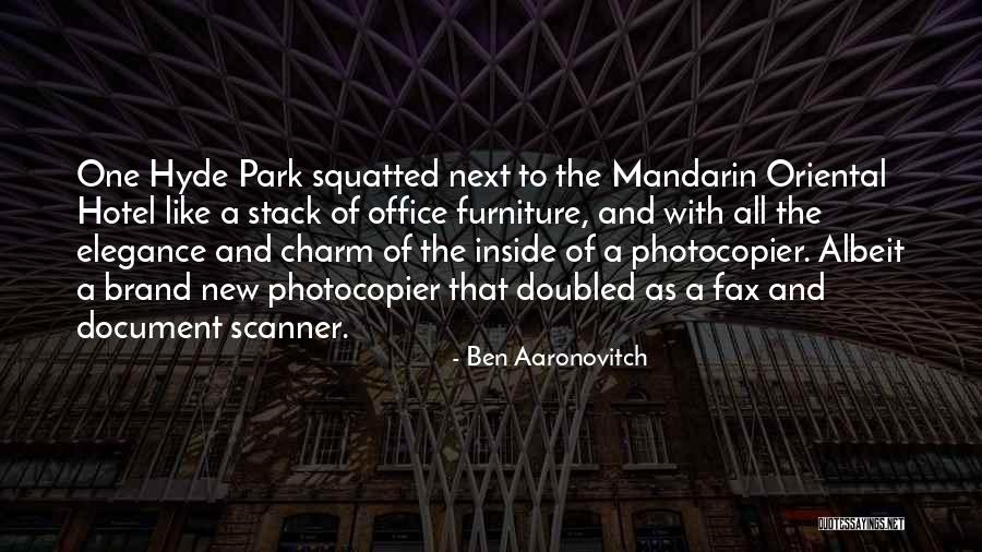 Hyde Park Quotes By Ben Aaronovitch