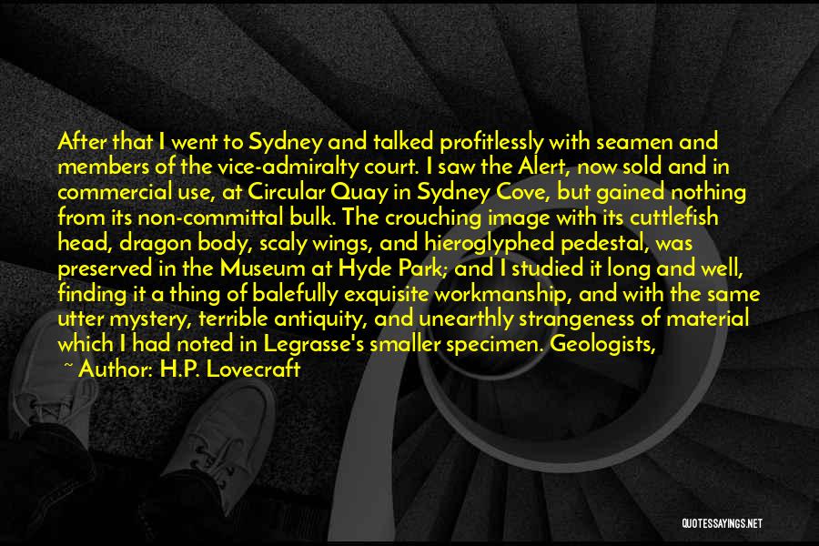 Hyde Park Quotes By H.P. Lovecraft