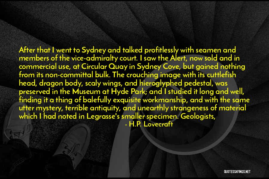 Hyde Park Quotes By H.P. Lovecraft