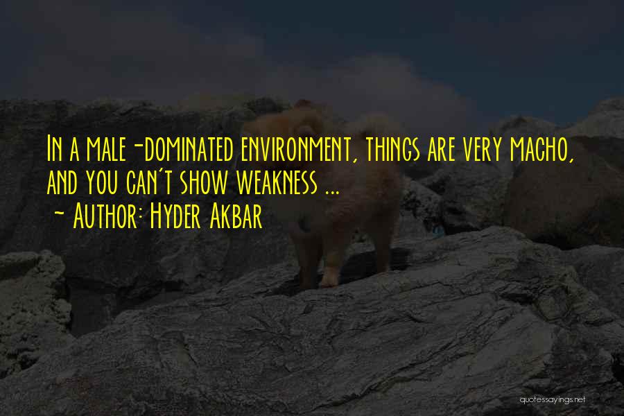 Hyder Akbar Quotes 1614756