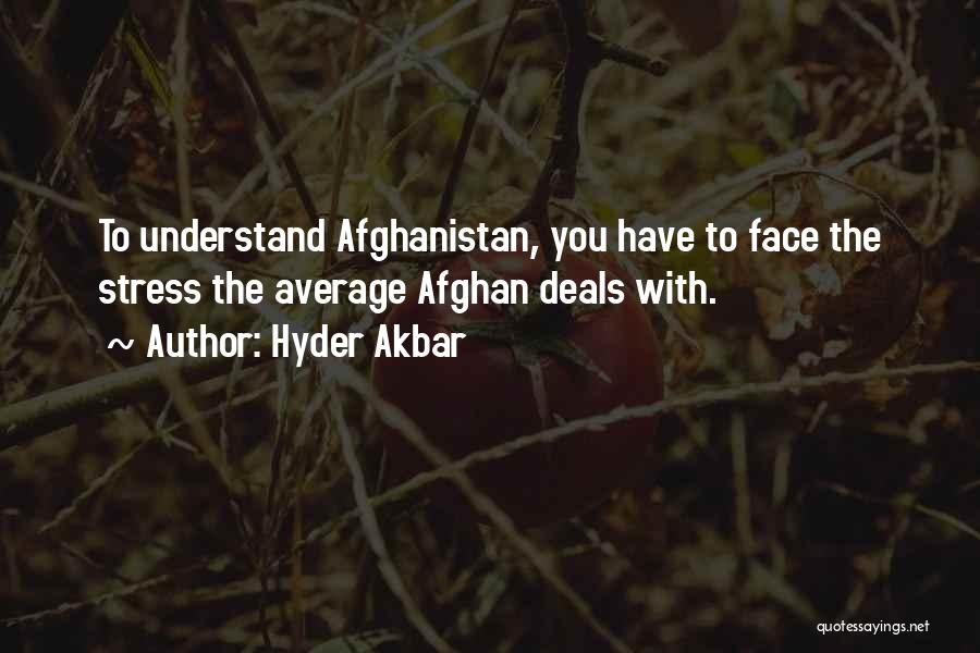 Hyder Akbar Quotes 445425