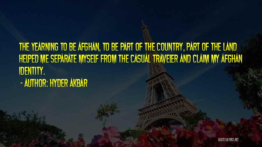 Hyder Akbar Quotes 610780