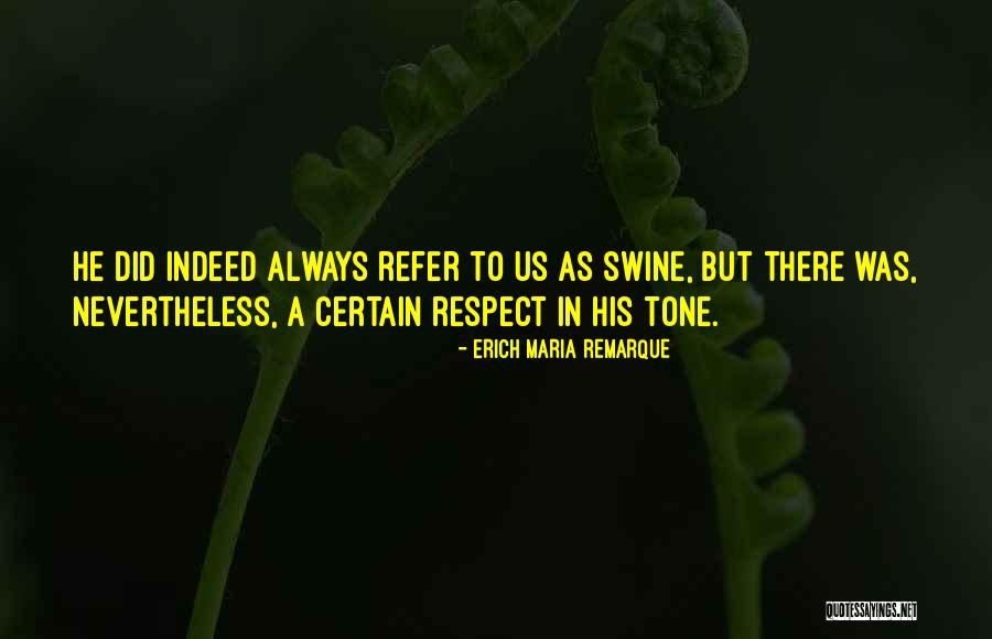 Hyderabadwala Chicken Quotes By Erich Maria Remarque Hyderabadwala Chicken Quotes By Erich Maria Remarque
