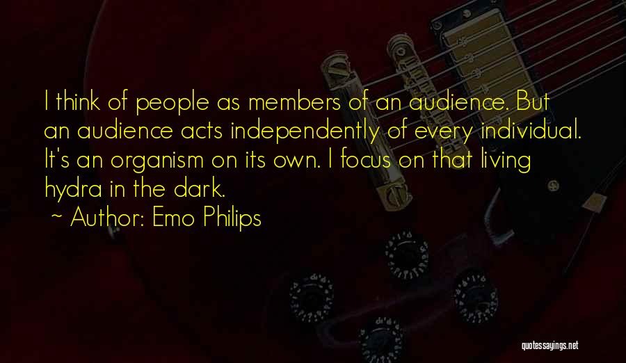 Hydra Quotes By Emo Philips