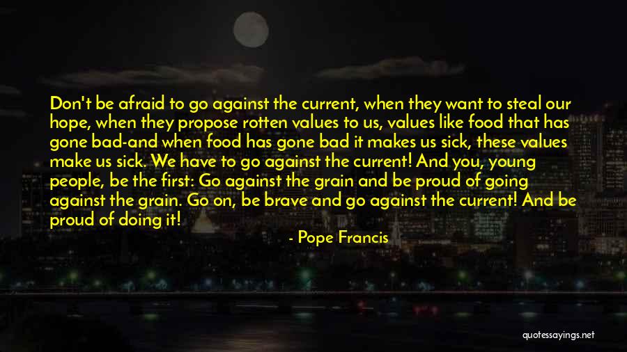 Hydration Safety Quotes By Pope Francis Hydration Safety Quotes By Pope Francis