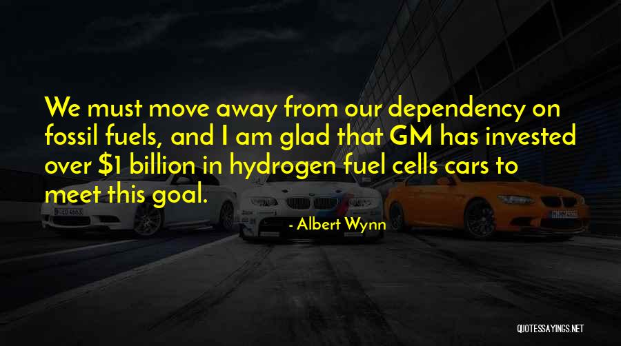 Hydrogen Fuel Cells Quotes By Albert Wynn