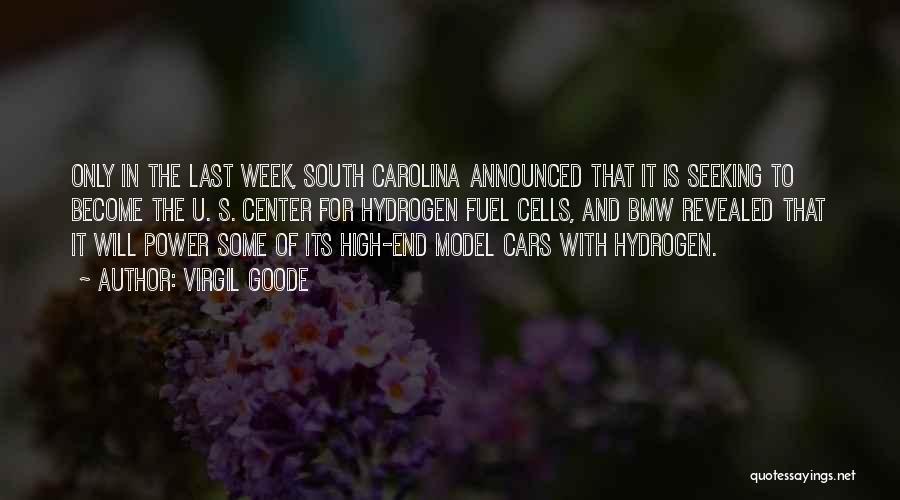 Hydrogen Fuel Cells Quotes By Virgil Goode Hydrogen Fuel Cells Quotes By Virgil Goode