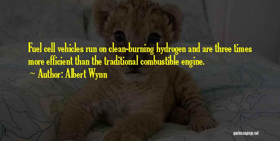 Hydrogen Fuel Quotes By Albert Wynn