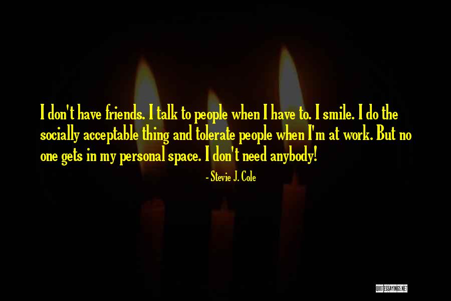 Hyein Sweet Quotes By Stevie J. Cole Hyein Sweet Quotes By Stevie J. Cole