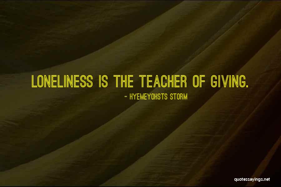 Hyemeyohsts Storm Quotes 879737 Hyemeyohsts Storm Quotes 879737