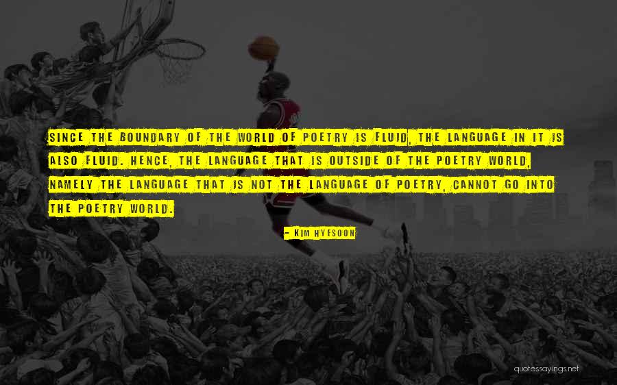 Hyesoon Kim Quotes By Kim Hyesoon Hyesoon Kim Quotes By Kim Hyesoon