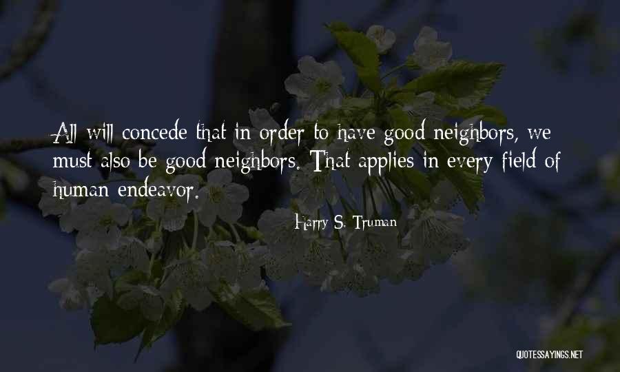 Hygeia Home Quotes By Harry S. Truman Hygeia Home Quotes By Harry S. Truman