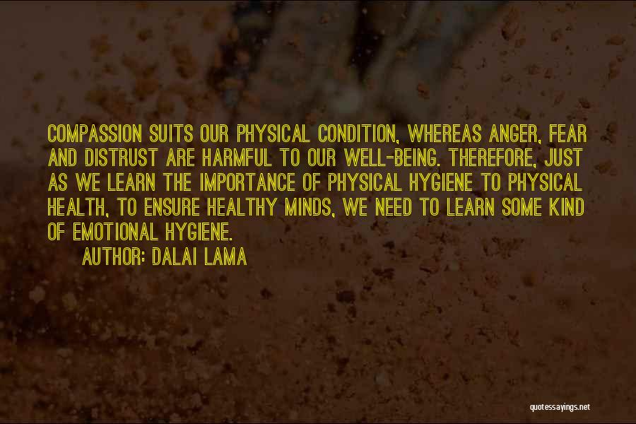 Hygiene And Health Quotes By Dalai Lama