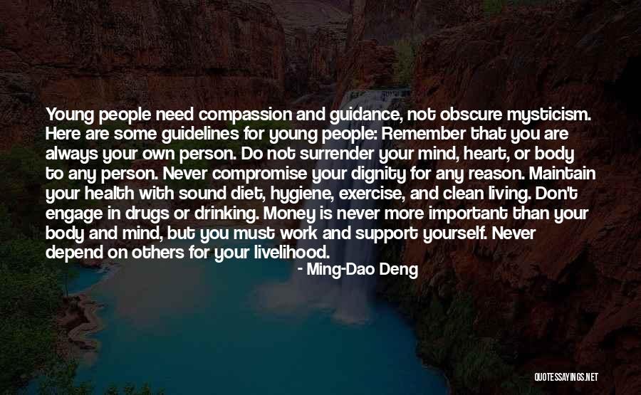 Hygiene And Health Quotes By Ming-Dao Deng Hygiene And Health Quotes By Ming-Dao Deng