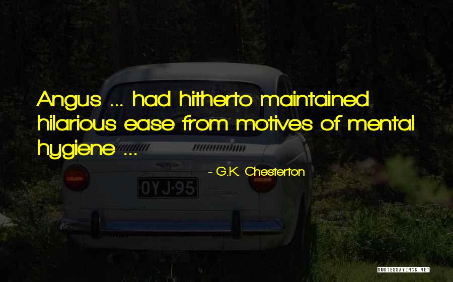 Hygiene Quotes By G.K. Chesterton Hygiene Quotes By G.K. Chesterton