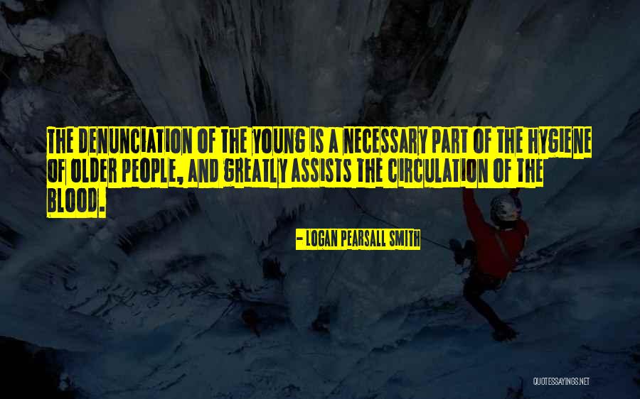 Hygiene Quotes By Logan Pearsall Smith Hygiene Quotes By Logan Pearsall Smith