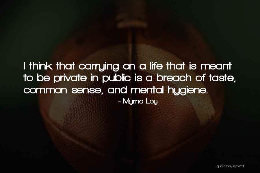Hygiene Quotes By Myrna Loy Hygiene Quotes By Myrna Loy