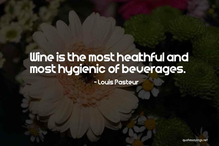 Hygienic Quotes By Louis Pasteur Hygienic Quotes By Louis Pasteur