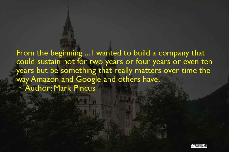 Hyler Bracey Quotes By Mark Pincus