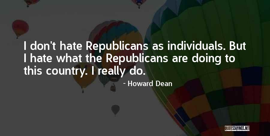 Hyler Construction Quotes By Howard Dean Hyler Construction Quotes By Howard Dean