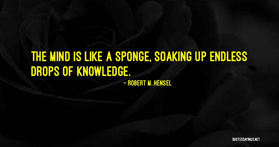 Hylink Quotes By Robert M. Hensel Hylink Quotes By Robert M. Hensel