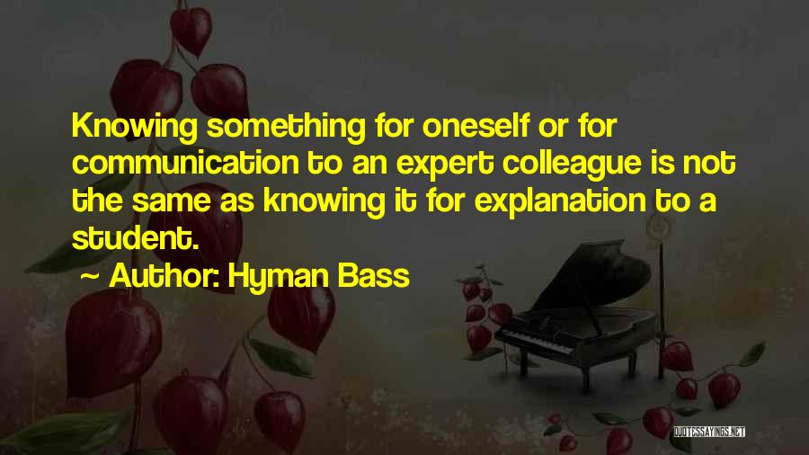 Hyman Bass Quotes 531973