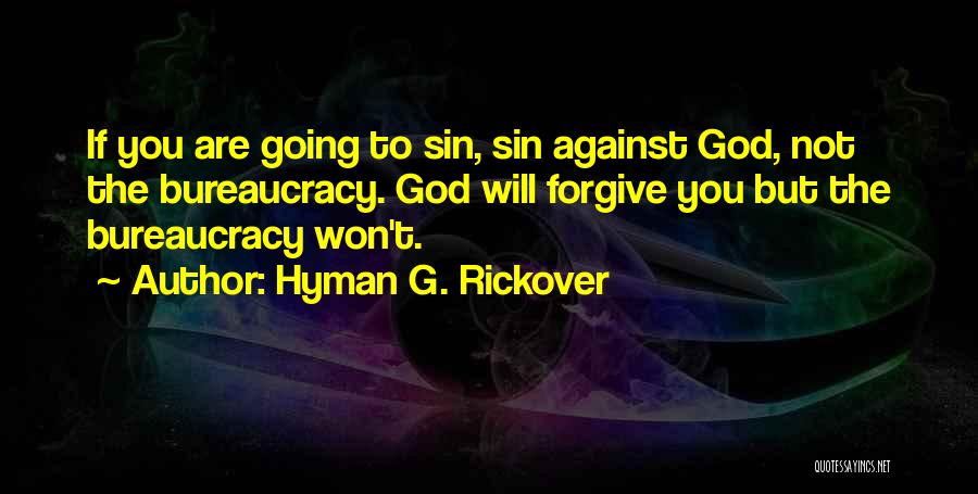 Hyman G. Rickover Quotes 2043202